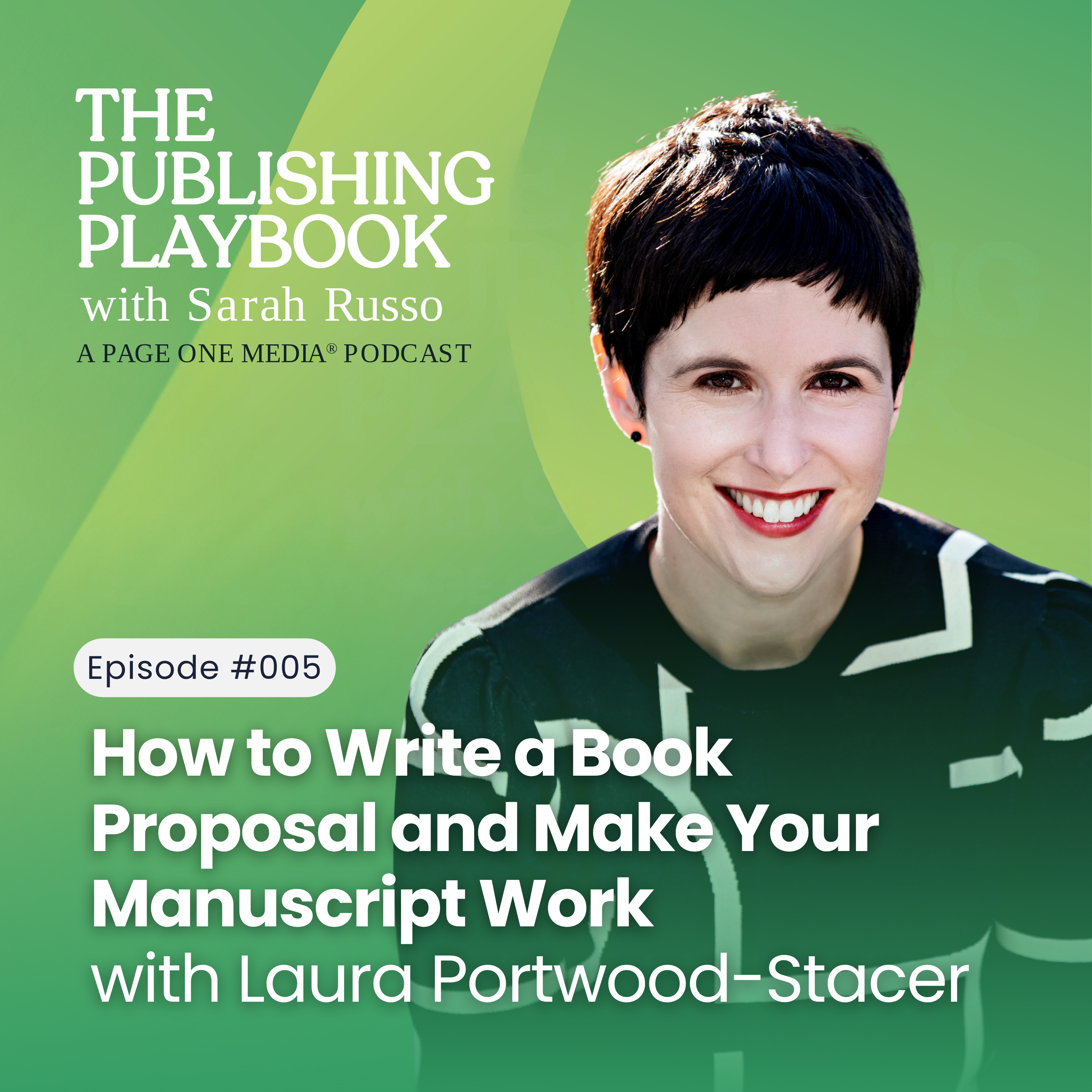 How to Write a Book Proposal and Make Your Manuscript Work with Laura Portwood-Stacer Here